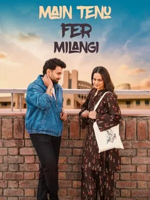 Main Tenu Phir Milangi 2025 Punjabi WEB-DL 720p – 480p – 1080p