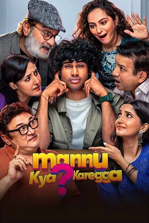 Mannu Kya Karegga 2025 Hindi HDTC 720p – 480p – 1080p