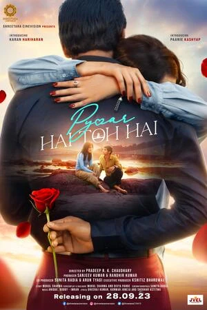 Pyaar Hai Toh Hai 2023 Hindi Audio WEB-DL 720p – 480p – 1080p