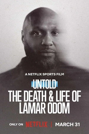 Untold: The Death & Life of Lamar Odom 2026 Hindi – English Dual Audio WEB-DL 720p – 480p – 1080p