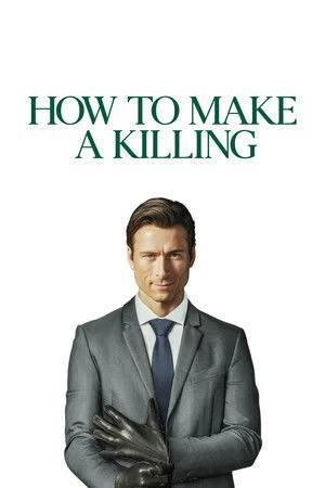 How to Make a Killing 2026 English Dual Audio WEB-DL 1080p – 2160p