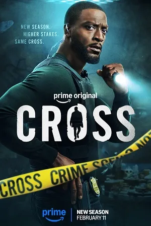 Cross 2024 Season 1 Hindi Dual Audio WEB-DL 720p – 480p – 1080p [ALL EPISODES]