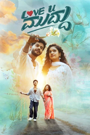 Love U Muddu 2025 Hindi Dual Audio WEB-DL 720p – 480p – 1080p