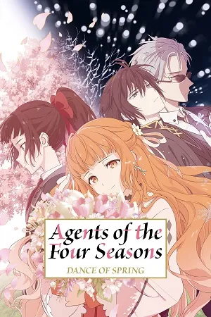 Agents of the Four Seasons: Dance of Spring 2026 Season 1 Hindi – English – Japanese  Audio WEB-DL 720p – 480p – 1080p [EP – 03 Added]