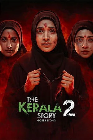 The Kerala Story 2 Goes Beyond 2026 Hindi Dual Audio WEB-DL 720p – 480p – 1080p