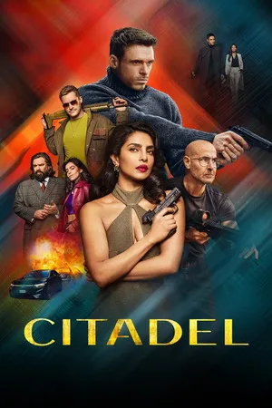 Citadel 2026 Season 2 Hindi – English Audio WEB-DL 720p – 480p – 1080p [EP- 07 Added]