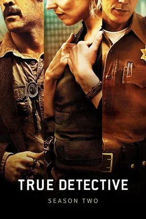 True Detective 2015 Season 02 Hindi – English Audio WEB-DL 720p – 480p – 1080p [ALL EPISODES]